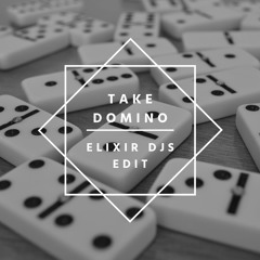 Take Domino (Elixir Djs Edit)