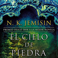 download KINDLE ✏️ El cielo de piedra (La Tierra Fragmentada 3) (Spanish Edition) by