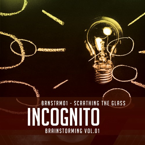 Incognito - Brainstorming Vol.01