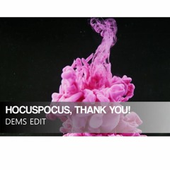 Rudaki - Hocuspocus, Thank You! (Dems Edit)