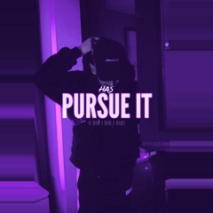 HAS - Pursue It (I Did I Did I Did)