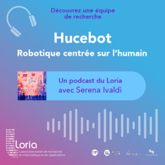 Découvrez la nouvelle équipe Hucebot au_Loria