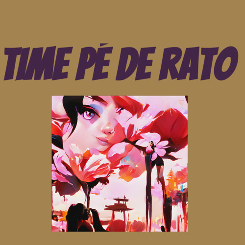 Stream TIME PÉ DE RATO by Dj B7 o Piranhão | Listen online for free on ...