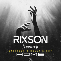 V1 Home -Sneijder & Holly Kirby (Rixson Bootleg) FREE DOWNLOAD