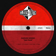 [CTT075] DAISUKE KONDO - JAZZ HOOK EP