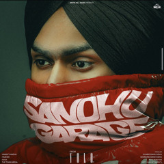 Sandhu Garage | Himmat Sandhu