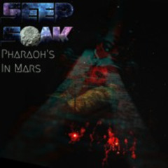 SeepSoak - Pharaohs In Mars (Original Mix)