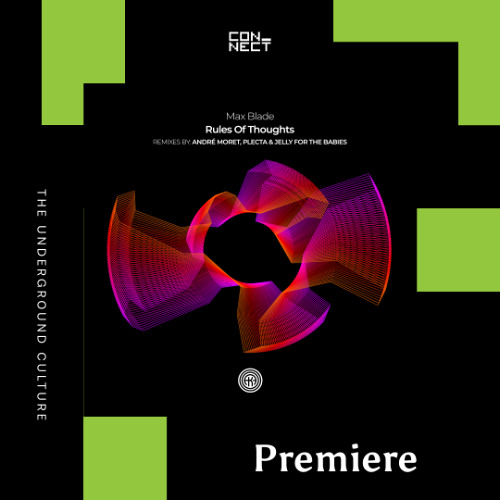 PREMIERE: Max Blade - Rules of Thoughts (André Moret Remix) [One Of A Kind]