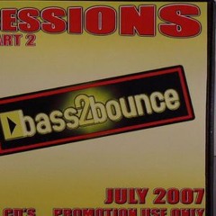 ALL-BOUNCED-UP - N.A.T - DJ MIKEY P - BASS2BOUNCE - RUSHIN FREESTYLE  2007