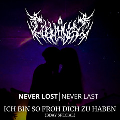 ICH BIN SO FROH DICH ZU HABEN (BDAY SPECIAL)