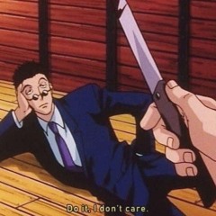 ... I DONT CARE