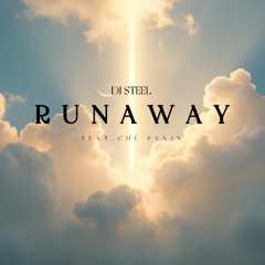 Runaway (feat.Che Paxin)