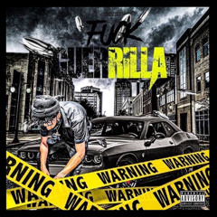 1500scooby - Fuck Guerrilla