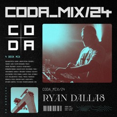 Coda Mix 024 - Ryan Dallas
