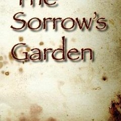 [Read] Online The Sorrow's Garden BY : Anthony Carinhas