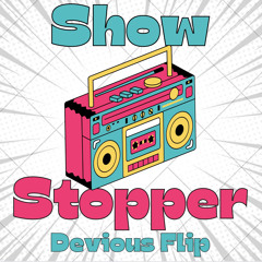 Danity Kane - Show Stopper (Devious Flip)