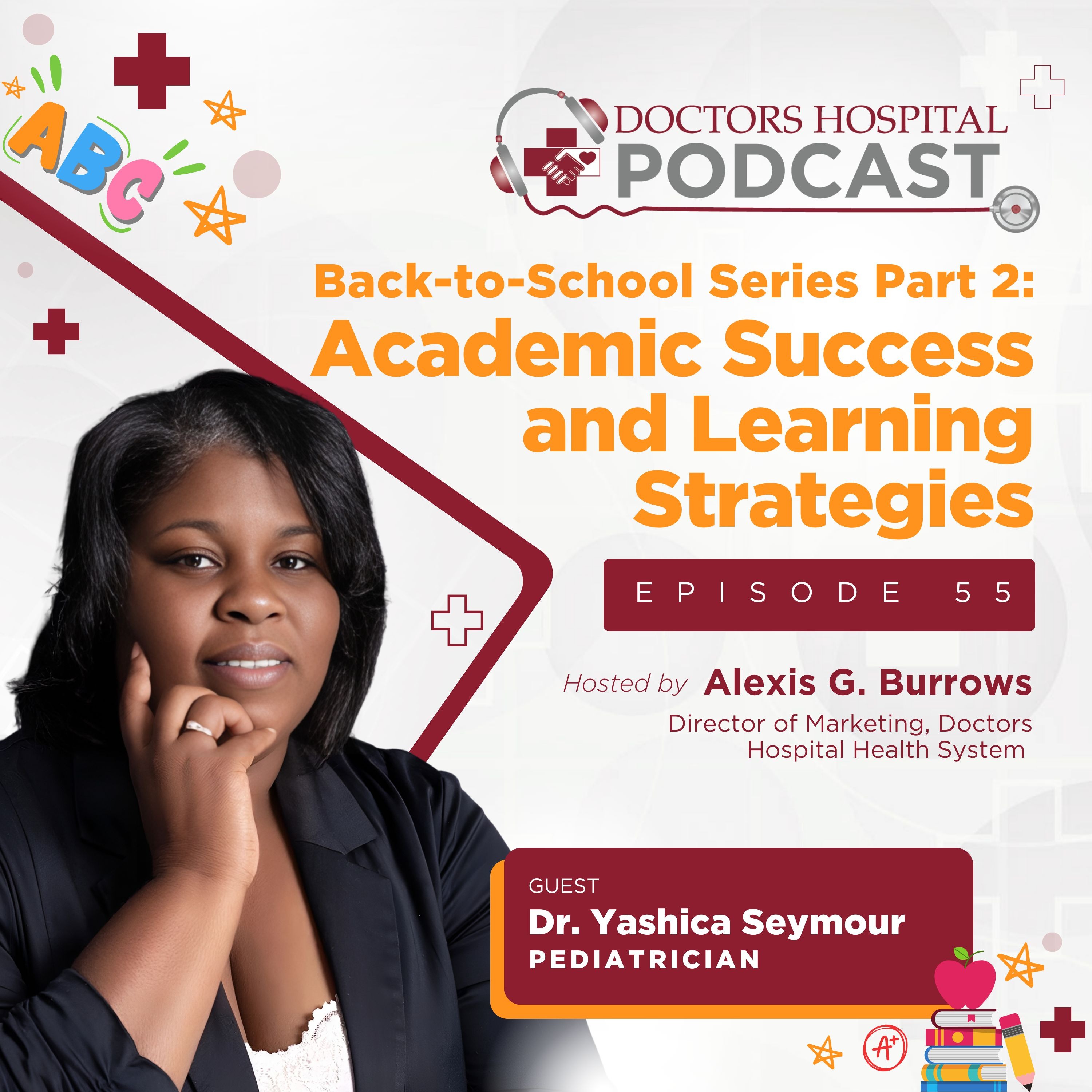 Back to School Part 2: Academic Success and Learning Strategies with Dr. Yashica Seymour episode artwork