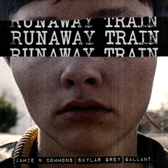 Runaway Train (with Skylar Grey feat. Gallant)