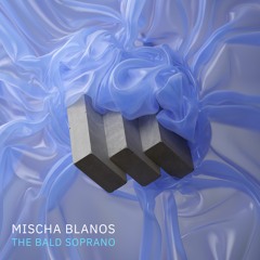 Mischa Blanos - Introduction