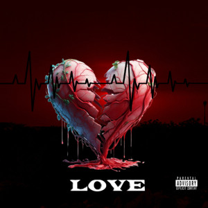 Love (Explicit)