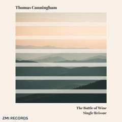 Thomas Cunningham - The Bottle Of Wine (Reissued)
