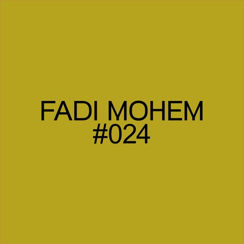 Pulsår Mix 024 - Fadi Mohem