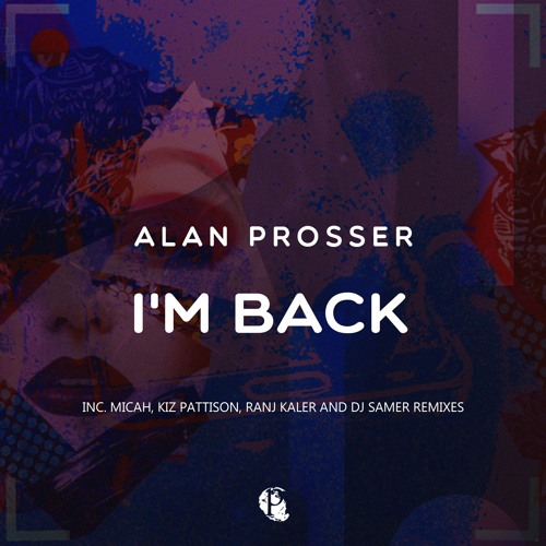 PREMIERE: Alan Prosser - I'm Back (Dub Mix) [Pangea]