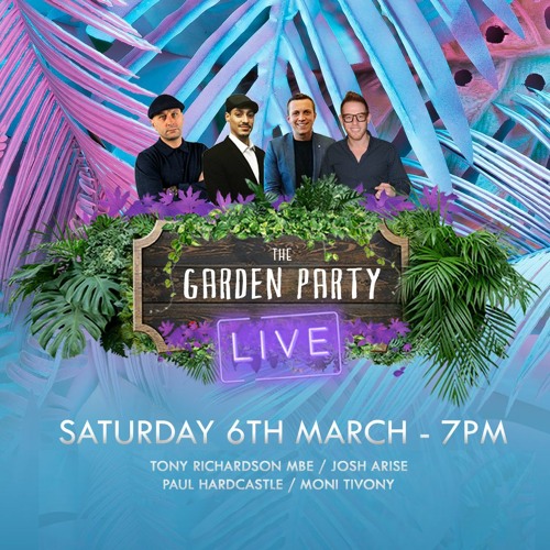 Soultown Garden Party Live 6th March - Mixed by Tony Richardson MBE