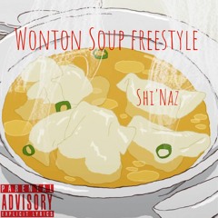 Wonton Soup freestyle (Prod. Donnie Katana)