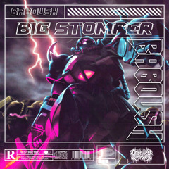 BabousH - Big Stomper [FREE DOWLOAD]