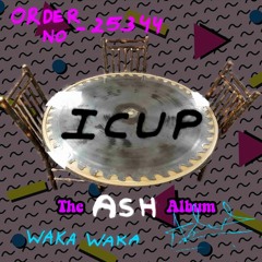 ICUP - The Ash Album