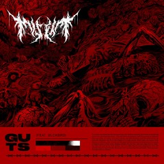 Guts feat. Blckbrd (Prod. by Rajaste)