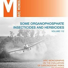 PDF Some Organophosphate Insecticides and Herbicides [OP] (IARC Monographs on th