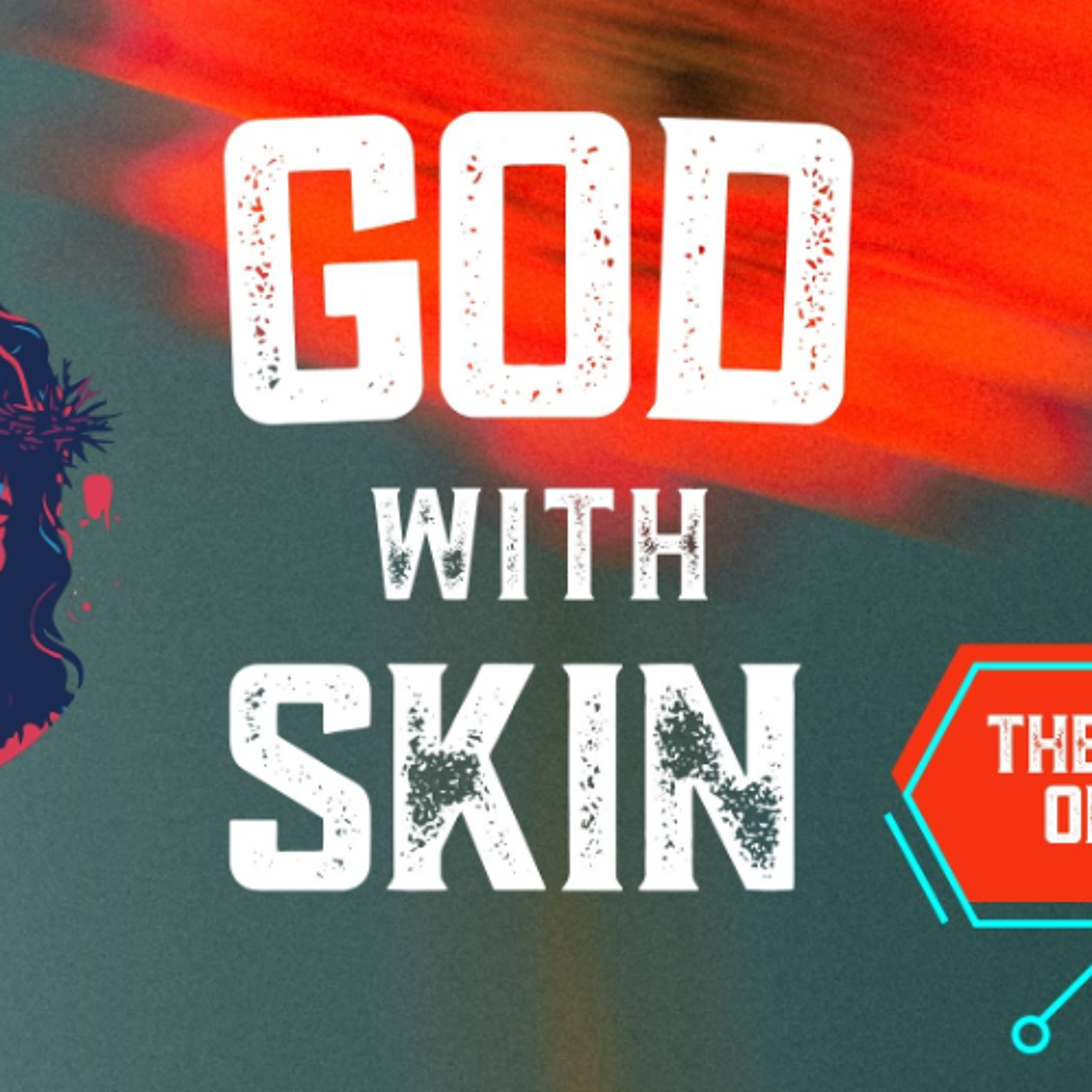 Easily Offended - John 6:51-71 - Series: God with Skin - The Gospel of John episode artwork