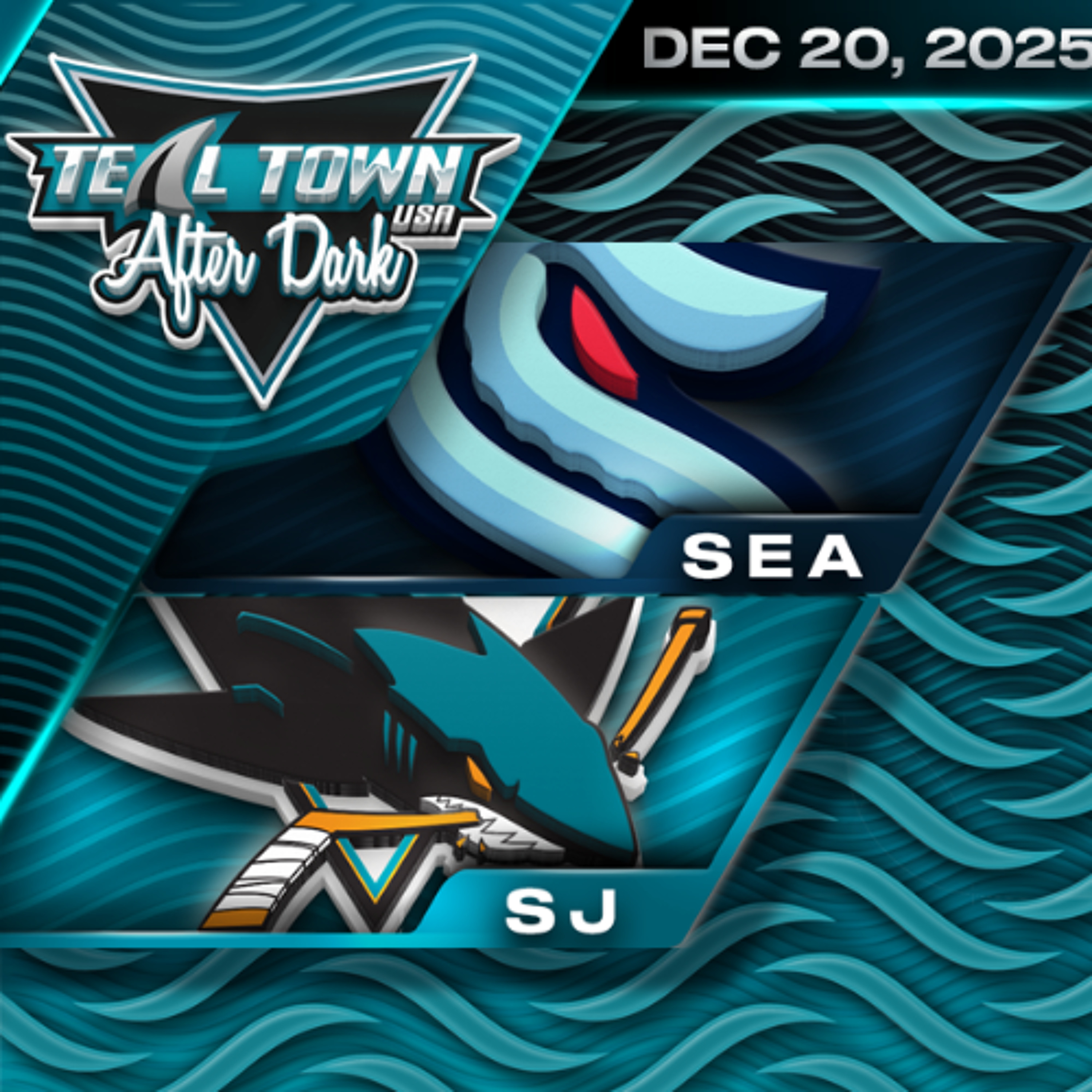 San Jose Sharks vs Seattle Kraken - 12/20/2025 - Teal Town USA After Dark (Postgame) San Jose Sharks vs Seattle Kraken - 12/20/2025 - Teal Town USA After Dark (Postgame)