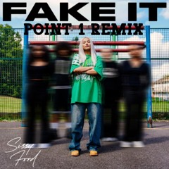 Fake It Remix Prod. by Point 1