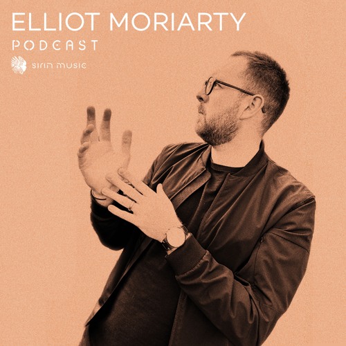 Sounds of Sirin Podcast #61 - Elliot Moriarty