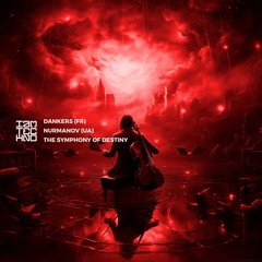 The Symphony Of Destiny feat. Dankers