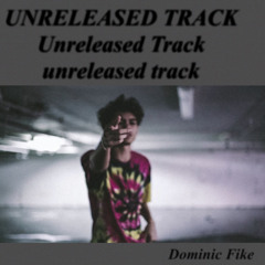 Dominic Fike - SAYJIAMAN