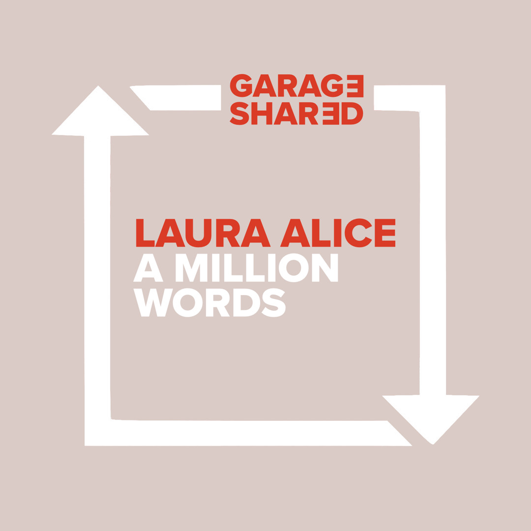 Listen to A Million Words by Laura Alice in Garage, UKG playlist