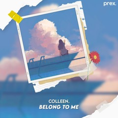 colleen. - belong to me
