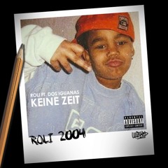 Keine Zeit (ft. Dos Iguanas)