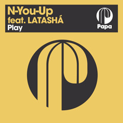 N-You-Up, LATASHÁ - Play