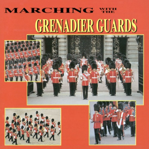 Stream British Grenadiers by The Band Of The Grenadier Guards Listen