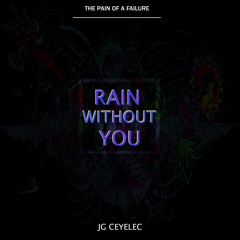 Rain Without You