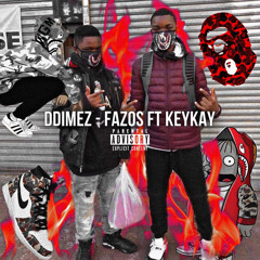 DDIMEZ-Fazos ft keykay