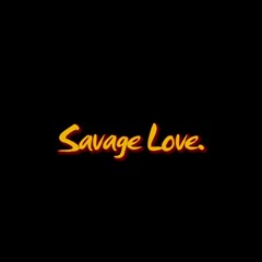 Savage Love