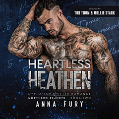DOWNLOAD EPUB 📦 Heartless Heathen: Northern Rejects, Book 2 by  Anna Fury,Tor Thom,M