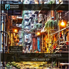 MHR566 Skyhunter - Hideaway EP [Out February 23]