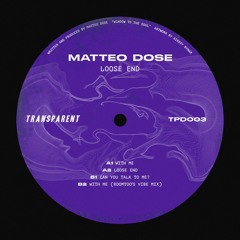Matteo Dose - Can You Talk To Me?